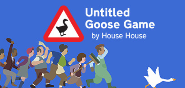 《Untitled Goose Game》名副其实的大鹅人！捣蛋大魔王